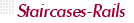 Staircases-Rails